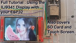 ILI9341 TFT LCD to ESP32  Full HOW TO for display SD card and Touch Using TFTeSPI driver [upl. by Lipkin]