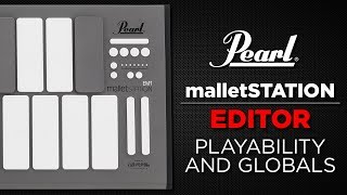 Pearl malletSTATION Editor  Playability and Globals [upl. by Bonita]