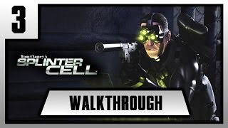 FRWalkthrough Splinter Cell  Episode 3 [upl. by Ika]