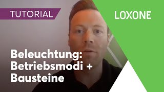 Beleuchtung Betriebsmodi  weitere Programmbausteine  Loxone Config Tutorial  2020 HD [upl. by Temme485]