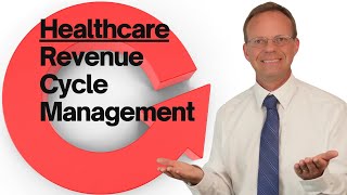 Revenue Cycle Management in Healthcare Explained [upl. by Soll]