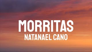 Natanael Cano  Morritas LetraLyrics [upl. by Alitta253]