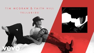 Tim McGraw Faith Hill  Telluride Audio [upl. by Berthe]