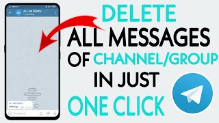 How To Delete All Messages Of Your Telegram ChannelGroup In Just One Click  2020 Telegram [upl. by Maghutte844]