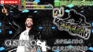 Gusttavo Lima  Apelido Carinhoso REGGAE REMIX DJ KCASSIANO [upl. by Nera]