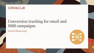 Oracle Responsys  Conversion Tracking for Email and SMS [upl. by Hamlet]