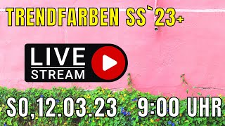 Livestream zu Trendfarben 2023 [upl. by Wivina]