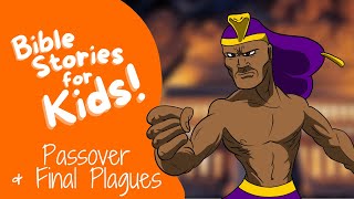 Bible Stories for Kids Passover and the Final Plagues [upl. by Nyleak]