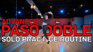 Advanced Paso Doble Solo Practice Routine Latin Dance Tutorial [upl. by Rivi]