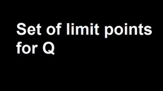 Set of limit points for Q [upl. by Rokach]