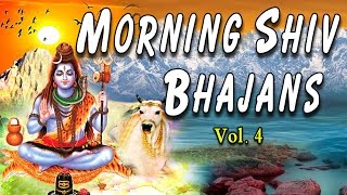 Morning Shiv Bhajans Vol4 By Anuradha Paudwal Lakhbir Singh Lakkha Udit Narayan I Audio Juke Box [upl. by Eelarol]