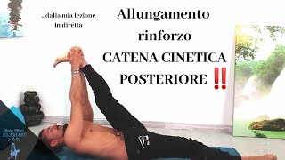 Allungamento e rinforzo CATENA CINETICA POSTERIORE [upl. by Minna]