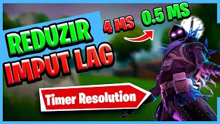 COMO REDUZIR O IMPUT LAG DO FORTNITE MELHOR JEITO  TIMER RESOLUTION [upl. by Nessa]