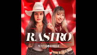 Patrycia e Manuella  Rastro Oficial [upl. by Akimet460]