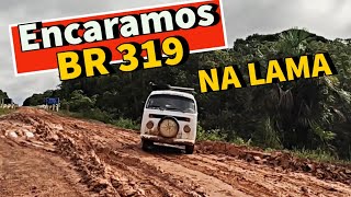 BR 319 SAGA COMPLETA MANAUS PORTO VELHO de KOMBI A AR [upl. by Garald]