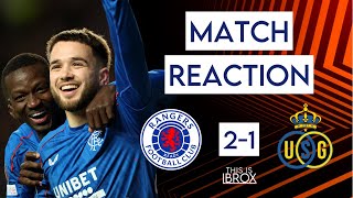 Rangers 21 Union SaintGilloise  Match Reaction [upl. by Gabrila]