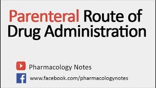 Parenteral Route of Drug Administration [upl. by Ymma]