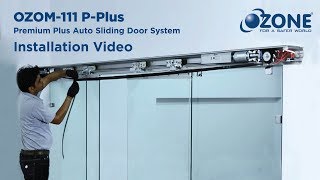 Ozone Premium Plus Automatic Sliding Door System  Installation Guide [upl. by Aicina]