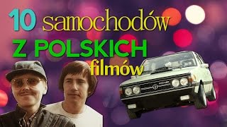 10 charakterystycznych samochodów z polskich kultowych filmów  65 TOP10 [upl. by Sigmund]