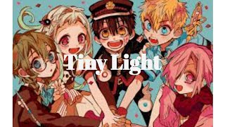 Tiny Light  1 Hour  Jibaku Shounen Hanakokun Ending Theme ♪♪ [upl. by Adelice]