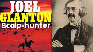 Joel Glanton  Natural Born Killer of Old West [upl. by Htenywg]