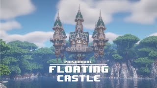 Minecraft  Prismarine Floating Castle Cinematic [upl. by Erbua]