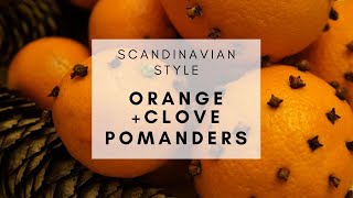 Holiday Orange  Clove Pomanders  SCANDINAVIAN STYLE [upl. by Orozco]