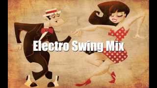 30min Electro Swing Mix [upl. by Aleydis]