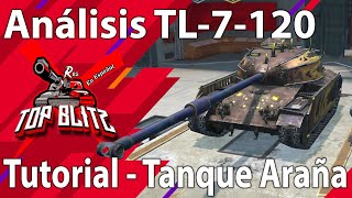 Análisis TL7120 Tanque Araña  Tutorial rrobertt85  World Of Tanks Blitz en Español [upl. by Airom]