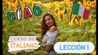 ITALIANO para PRINCIPIANTES 🇮🇹 Curso BASICO desde CERO Aprende italiano con SARA Lección 1 [upl. by Fay551]