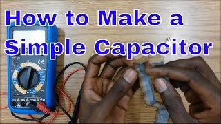 How to Make a Simple HomeMade Capacitor [upl. by Robenia]