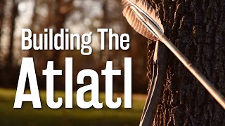 How To Build An Atlatl SpearThrower [upl. by Tibold]