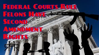 Felons win gun rights in Federal Court Bruen Protects Felons [upl. by Godding]