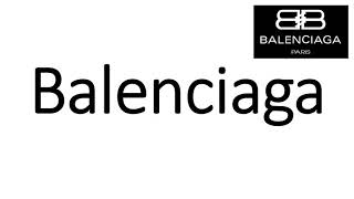 How to Pronounce Balenciaga CORRECTLY [upl. by Ringsmuth]