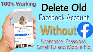 How To Delete Old Facebook Account Wo Password Username Gmail ID amp Mobile No  Tagalog Tutorial [upl. by Bee]