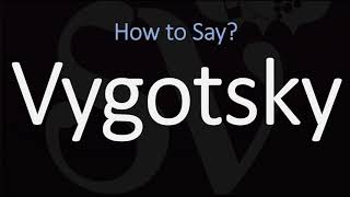 How to Pronounce Vygotsky CORRECTLY [upl. by Trakas]