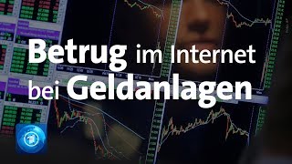 Kriminelle Internetgeschäfte Betrug mit GeldanlegePlattformen [upl. by Penoyer750]