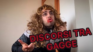 DISCORSI TRA GAGGE [upl. by Aynna]