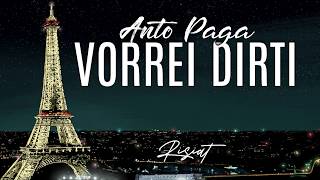 Anto Paga  Vorrei Dirti TESTO [upl. by Enoyrt]