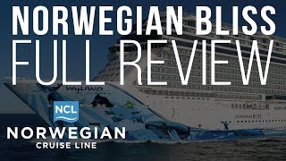 Norwegian Bliss Full Review  Norwegian Cruise Line Ship Review [upl. by Nelyag]