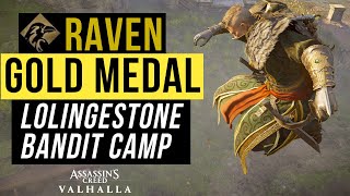 🥇 FLYING GOLD Lolingestone Bandit Camp  Trial of the RAVEN  Mastery Challenge Tips  AC Valhalla [upl. by Vullo596]