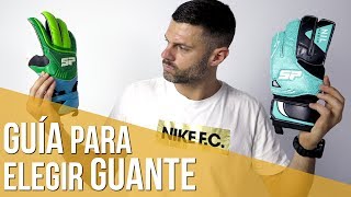 CÓMO ELEGIR TU GUANTE DE PORTERO [upl. by Yate]