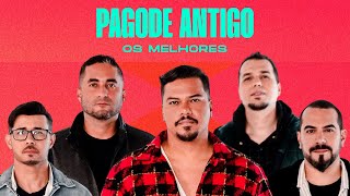 Os Melhores Pagodes Antigos  Playlist pra curtir os pagodes mais tocadas só sucessos [upl. by Nellir]