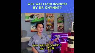 How was LASEK invented by Dr Chynn [upl. by Icram]