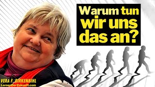 Die Menschen verstehen  Geschichte der Menschheit  Evolution des Menschen  Vera F Birkenbihl [upl. by Ahsaz356]