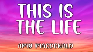 Amy Macdonald  This Is The Life song Lyrics [upl. by Eelarak289]