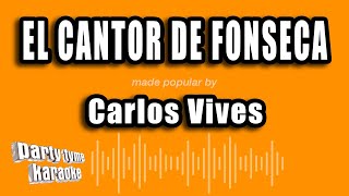 El Cantor de Fonseca  Carlos Vives Audio [upl. by Brigg]