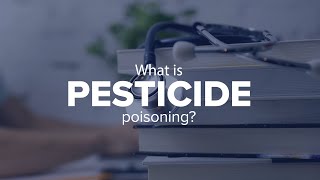 Expert Insights What is pesticide poisoning [upl. by Perni]