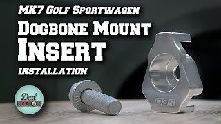 A Quick and Helpful 034 Dogbone Mount Insert Installation Video  Mk7 Golf or MK7 GTI [upl. by Airednaxela]