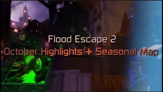 OCTOBER HIGHLIGHTS  Seasonal Map  Flood Escape 2 UPDATE [upl. by Marshal]